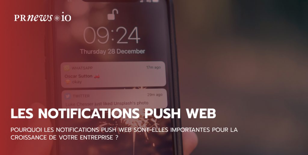 Pourquoi les notifications push web sont-elles importantes pour la croissance de votre entreprise ?
