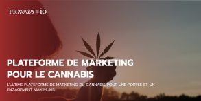 L'ultime plateforme de marketing du cannabis pour une portée et un engagement maximums