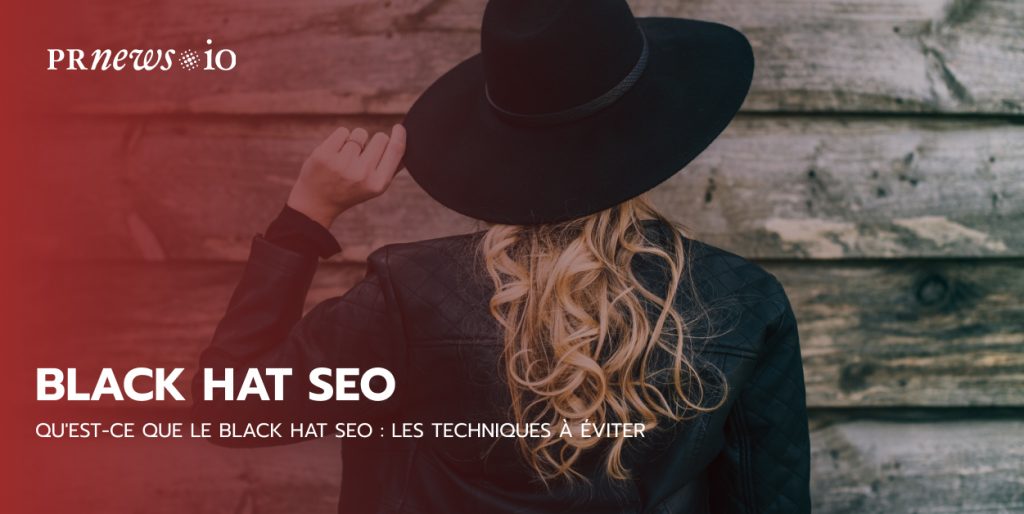 What is Black Hat SEO: The Techniques to Avoid