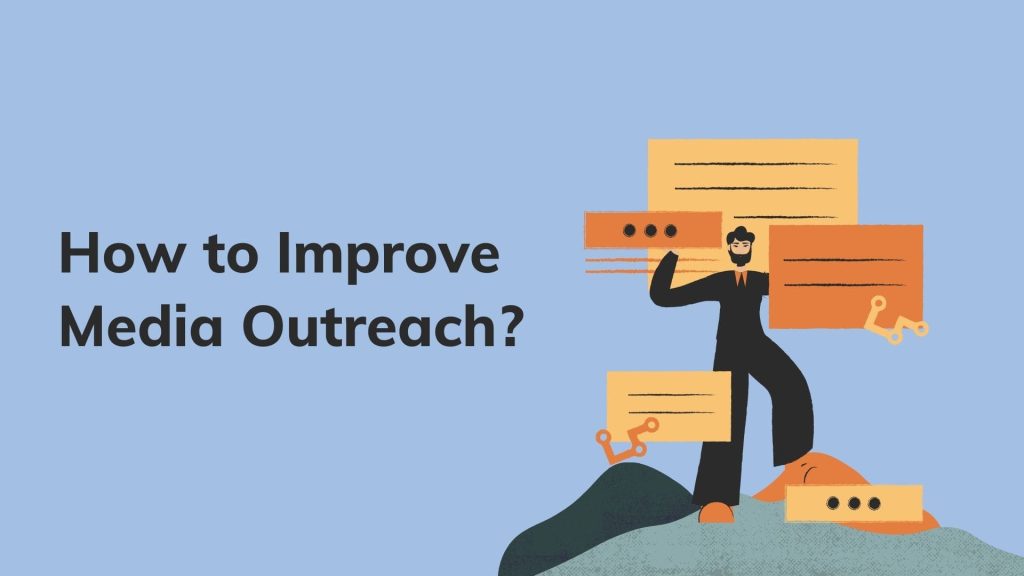 How to Improve Media Outreach