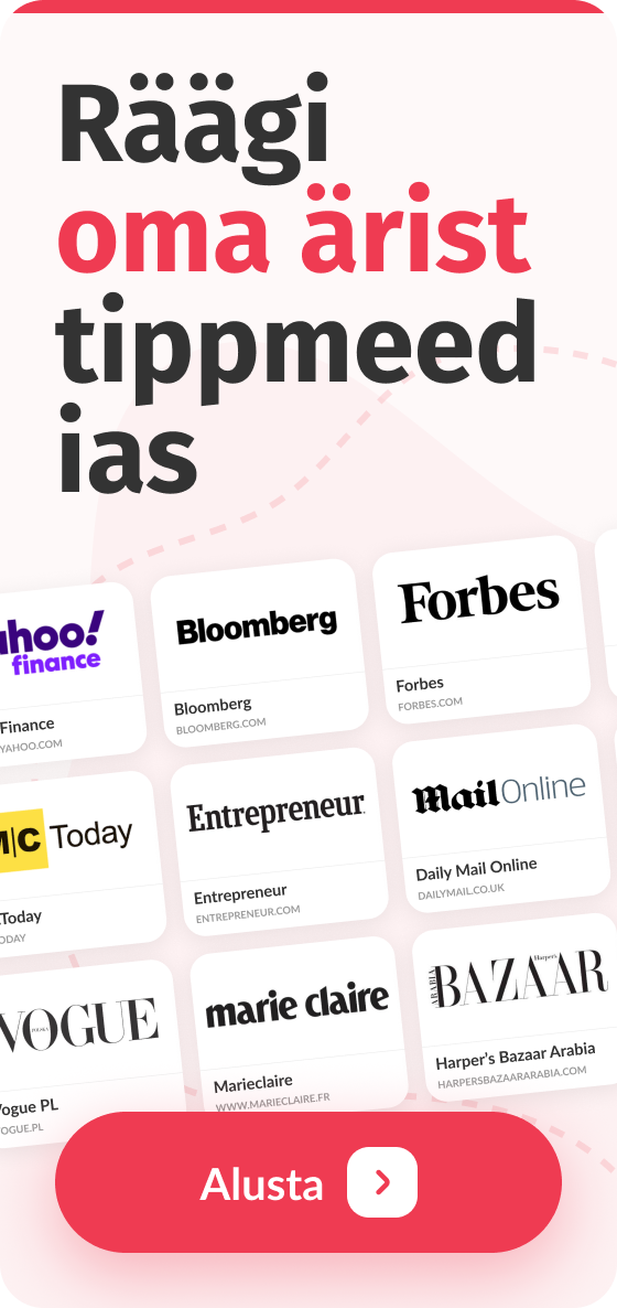 Räägi oma ärist tippmeedias