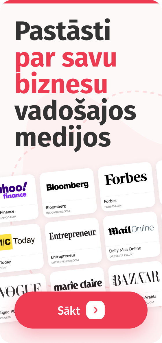 Pastāsti par savu biznesu vadošajos medijos