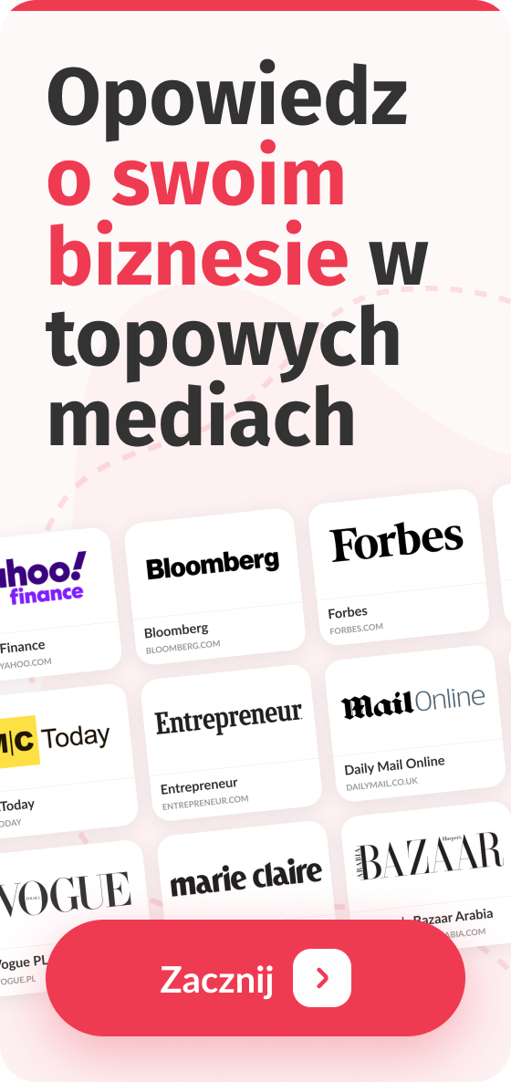 Opowiedz o swoim biznesie w topowych mediach