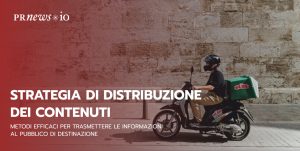 Content Distribution Strategy