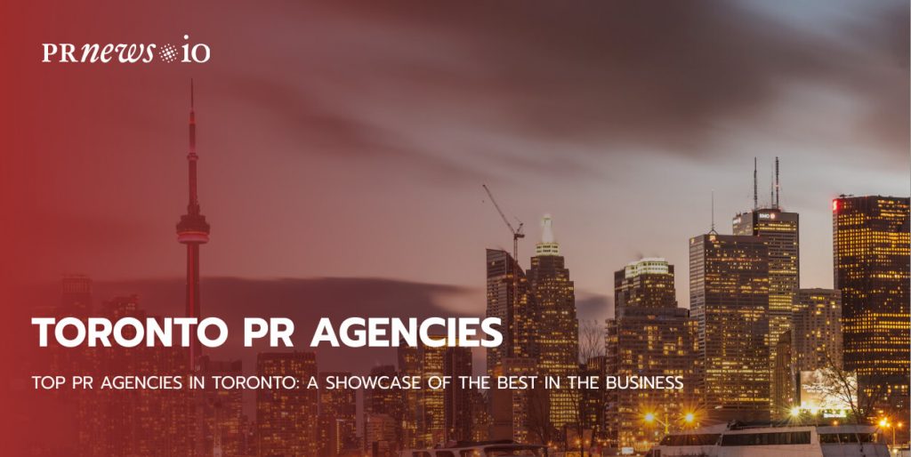 Toronto PR Agencies