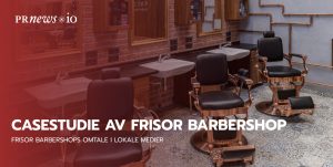 Frisor Case Study