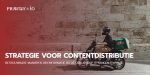 Content Distribution Strategy