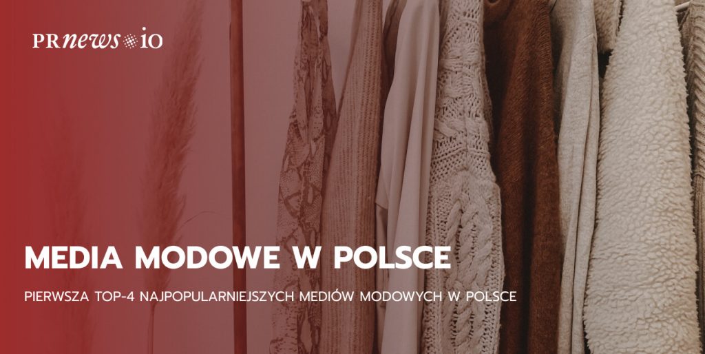 Pierwsza top-4 najpopularniejszych mediów modowych w Polsce