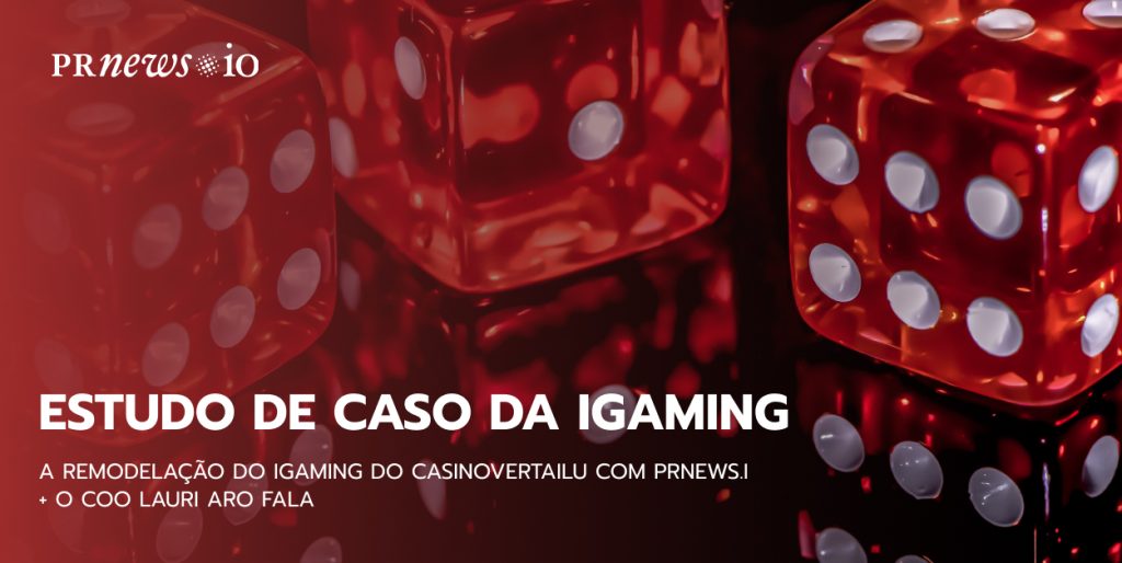 História de sucesso do Casinovertailu: Estratégia SEO para iGaming com PRNEWS.IO