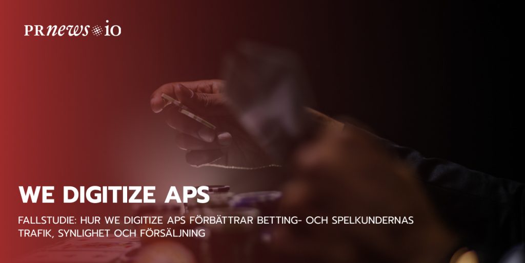 Fallstudie: Hur We Digitize ApS förbättrar betting- och spelkundernas trafik, synlighet och försäljning